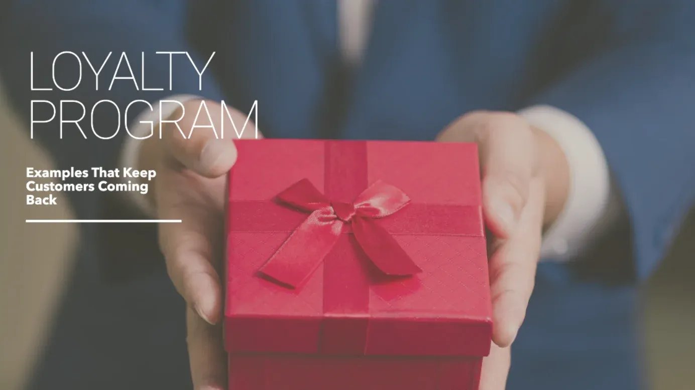 Loyalty Program Examples