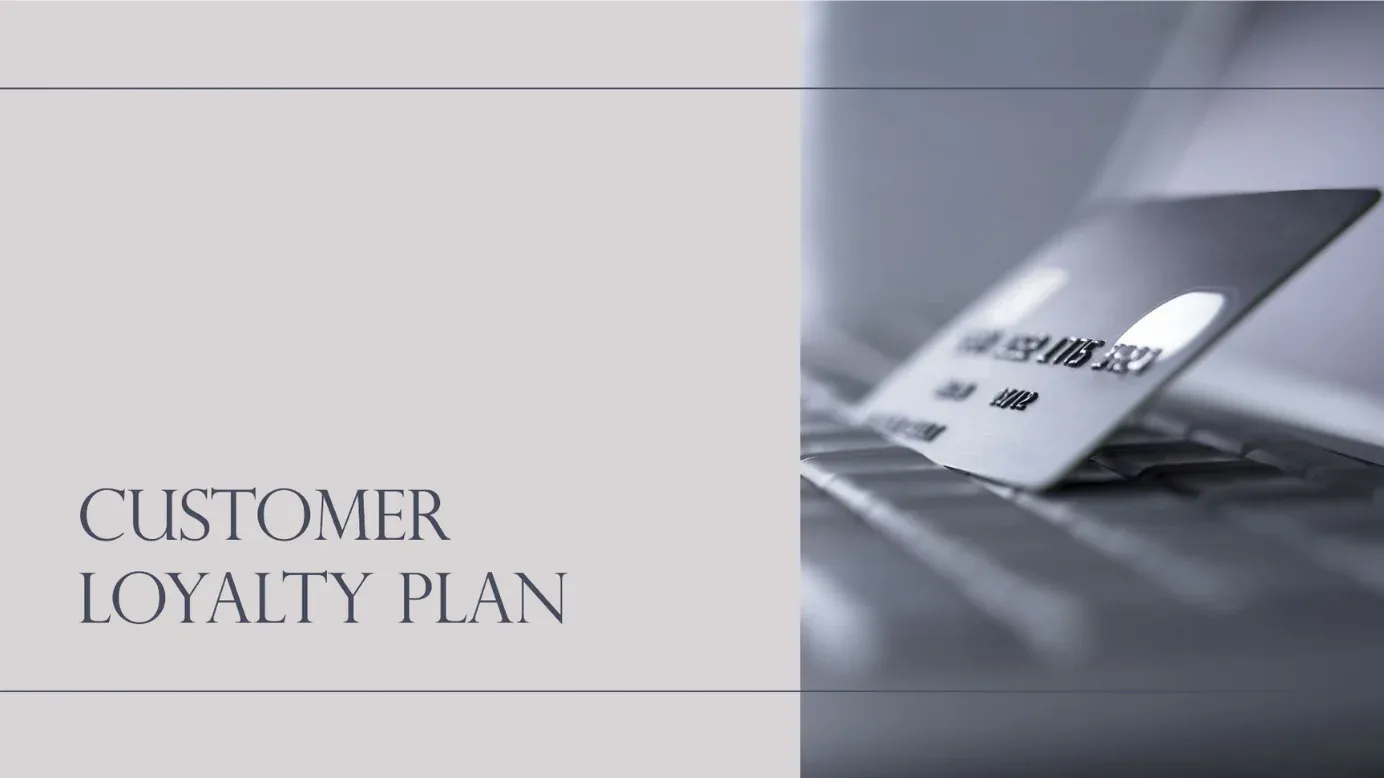 Customer Loyalty Plan