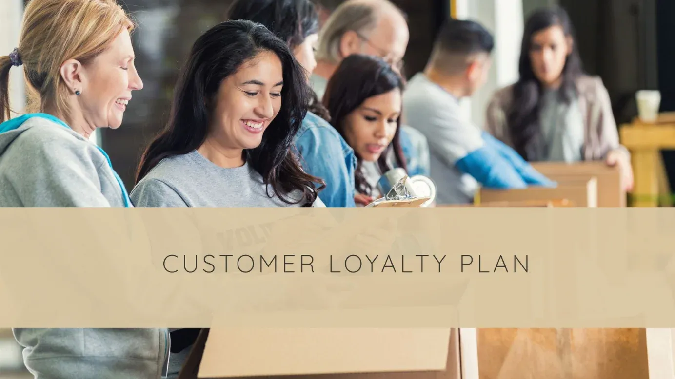 Customer Loyalty Plan