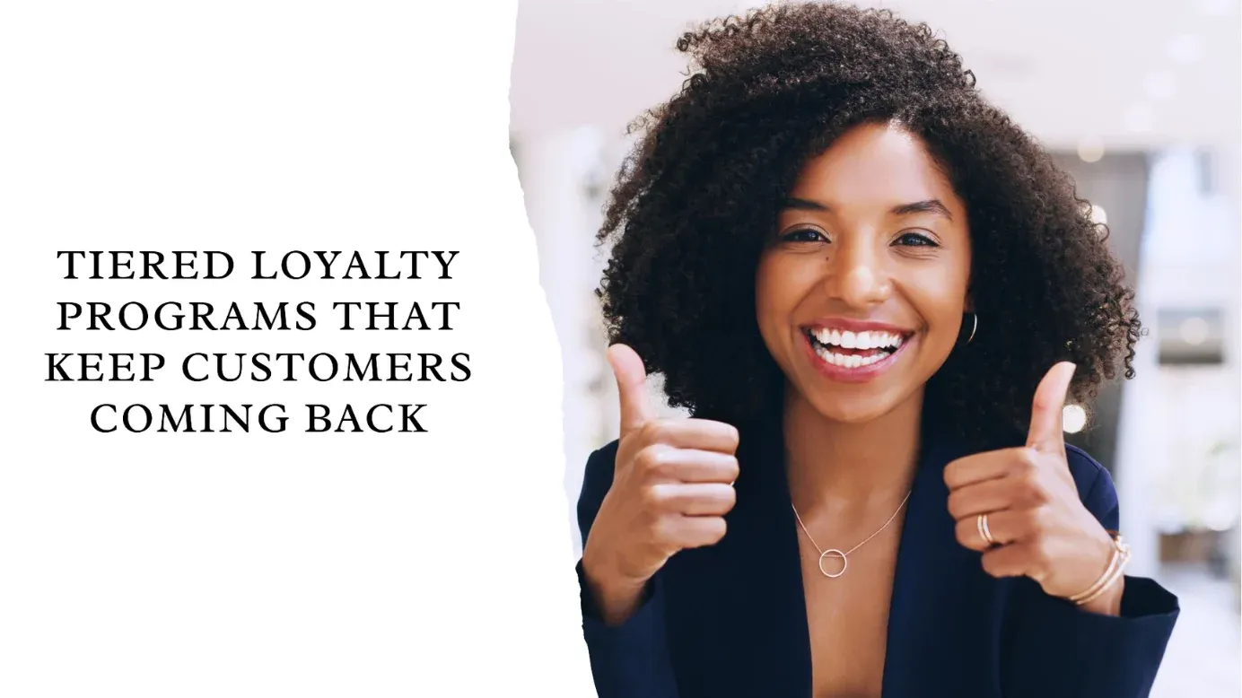 Tiered Loyalty Programs