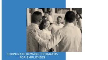 Corporate Reward Programs for Employees